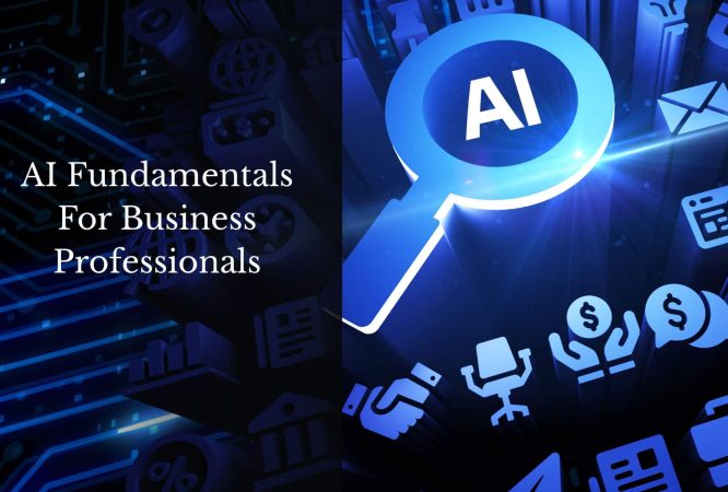 AI Fundamentals For Business Professionals (1)