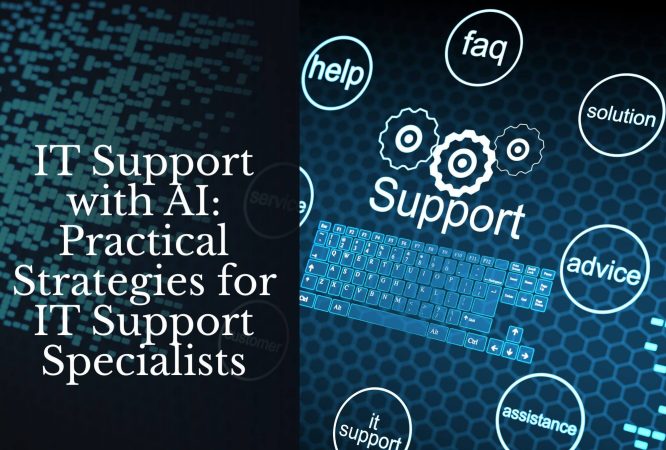 IT Support with AI_ Practical Strategies for IT Support Specialists (1)